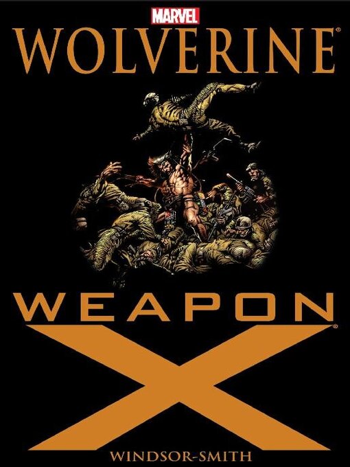 Title details for Wolverine: Weapon X by Barry Windsor-Smith - Available